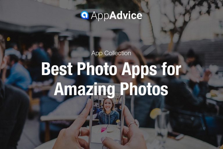 Best Photo Apps for Those Who Love Photography